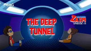 Sooper Zaim | Episode 14 | The Deep Tunnel | Malayalam Animation Series | BMG