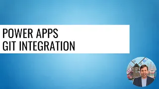 Power Apps Git Integration