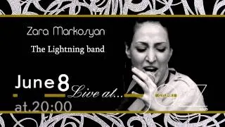 Zara Markosyan & The Lightning band