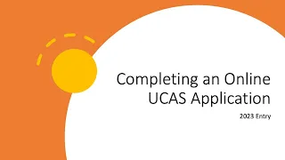 Completing an Online UCAS Application (2023 and 2024 entry)