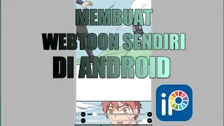 Membuat Webtoon Sendiri Di Android Dengan Cara Yang Simpel Menggunakan Aplikasi Ibispaint X