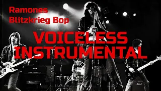 Ramones - Blitzkrieg Bop (Instrumental, Voiceless track)
