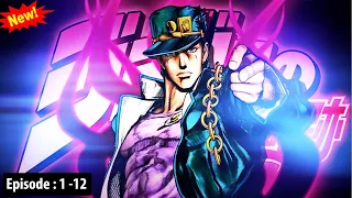 Bizarre Adventure Episode 1- 12 English Dub | Anime English Dub 2022