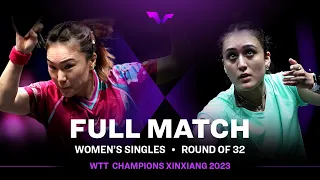 FULL MATCH | Xiaona SHAN vs Manika BATRA | WS R32 | #WTTXinxiang 2023