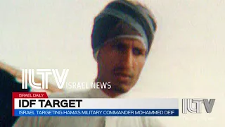 Israel targeting Hamas military commander Mohammed Deif