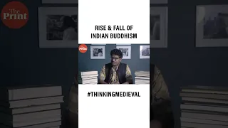 Rise & Fall of Indian Buddhism