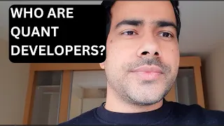 WHO ARE QUANT DEVELOPERS (AND HOW TO BECOME ONE)