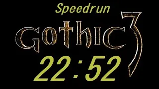 Gothic 3 Speedrun in 22:52 (Any%)