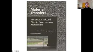 Material Transfers Metaphor, Craft & Place in Contemporary Architecture - GSMT Lecture