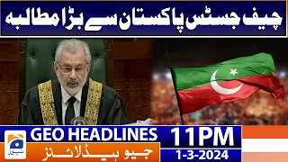 Geo News Headlines 11 PM - 𝐂𝐉𝐏 𝐐𝐚𝐳𝐢 𝐅𝐚𝐞𝐳 𝐈𝐬𝐚 - 𝐀𝐥𝐢 𝐀𝐦𝐢𝐧 𝐆𝐚𝐧𝐝𝐚𝐩𝐮𝐫 | 1st March 2024