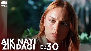 Aik Nayi Zindagi | Episode 30 | Turkish Drama | New Life | Urdu Dubbing | RZ1Y