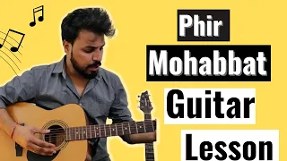 Phir Mohabbat Guitar Lesson | Arijit Singh Songs on Guitar | Guitar lesson by S S Monty