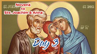 3rd Novena To Sts Joachim And Anna - Tuesday -  19 July 2022