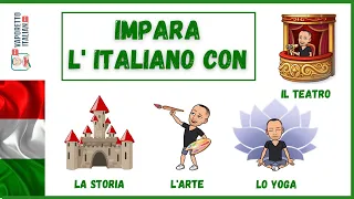 Learn Italian through arts, history, yoga and theatre | YouTube channels to practice Italian