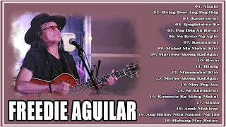 Freddie Aguilar Greatest Hits ||  Alalahanin ang mga musikang Nag paantig ng damdamin 2021
