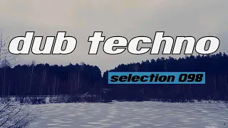 DUB TECHNO || Selection 098 || Hidden Trail