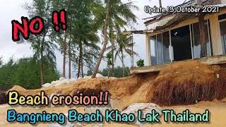 Beach Erosion More and More!!  Bangniang Beach Khao Lak Thailand