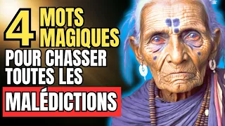 Découvrez les 4 mots magiques pour ÉLIMINER les MALÉDICTIONS | Spiritualité et Magie