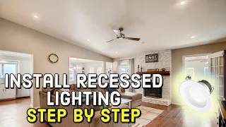 How to Install Recessed Lighting - Start to Finish