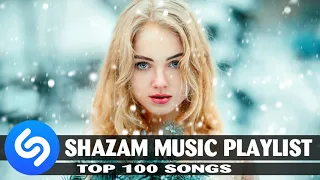 Shazam Music Top Hits 2021 🔊 SHAZAM TOP 100 SONGS 🔊Shazam Electronic Music 2021