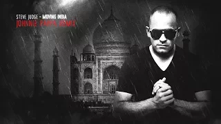 Steve Judge - Moving India (Johnnie Pappa Remix)