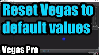How to Reset Vegas Pro to Default settings (Control + Shift, Vegas icon)