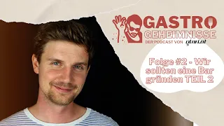 Wie eröffne ich ein Lokal? - Podcast Gastrogeheimnisse #2