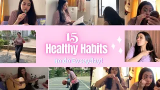 15 Healthy Habits to do Everyday to be More Healthy, Happy & Productive! #selflove  #mentalhealth