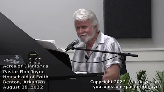 Acres of Diamonds (Song) - Pastor Bob Joyce - Household of Faith (Benton, Arkansas) - BobJoyce.org