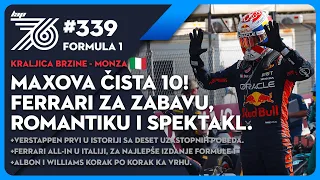 Lap 76 No.339 | F1 Monza: Maxova čista 10 | Ferrari za zabavu, romantiku i spektakl u svojoj Italiji
