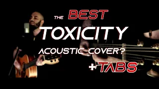 System Of A Down - Toxicity Acoustic Cover +TABS