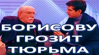 Борисову грозит тюрьма за расправу над тяжелобольным Джигарханяном!