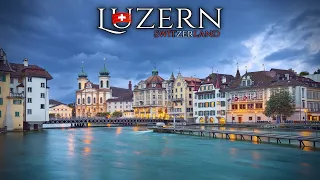 ⁴ᴷ Luzern - A Magical Poetry-Inspiring City Encircled By The Swiss Alps