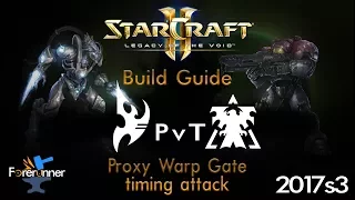 StarCraft II Build Guide - PvT Proxy Warp Gate Timing Attack