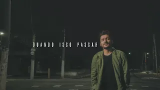 Thiago Brado - Quando isso Passar (Clipe Oficial)