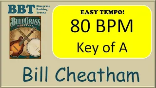 Bill Cheatham  - bluegrass backing track 80