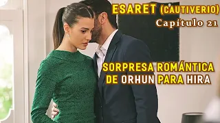 ROMÁNTICA SORPRESA DE ORHUN PARA HIRA | Resumen: ESARET - Cautiverio Capítulo 21