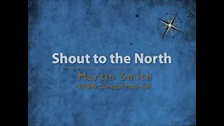 Shout to the North (with Lyrics)