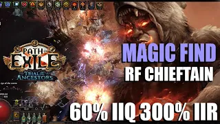 POE 3.22 - Magic Find?? RF Chieftain Build Guide