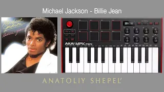 Michael Jackson - Billie Jean (Akai MPK mini cover)