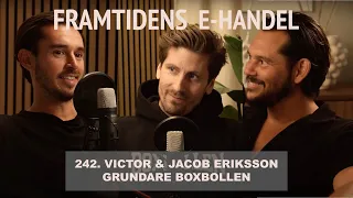 242. Victor & Jacob Eriksson: Grundare Boxbollen