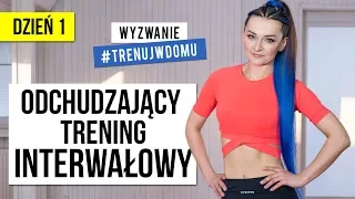 Wyzwanie 30 DNI 🔥 Dzień 1: Odchudzający trening INTERWAŁOWY | Monika Kołakowska