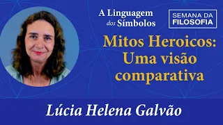 MITOS HEROICOS: uma visão comparativa - Lúcia Helena Galvão da Nova Acrópole