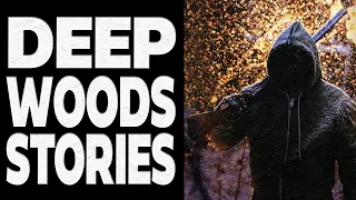 26 True Scary Deep Woods Stories Told In The Rain | The Creepy Fox