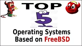 My Top 5 FreeBSD Based OS
