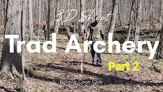 Trad Archery 3D Shoot! Part 2