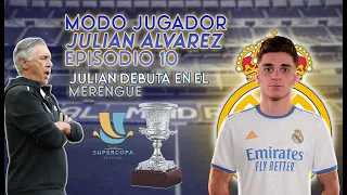 ⚽ Julián Álvarez DEBUTA en el REAL MADRID jugando la SUPERCOPA ! 🏆 | FIFA 22 "Modo Jugador" #10