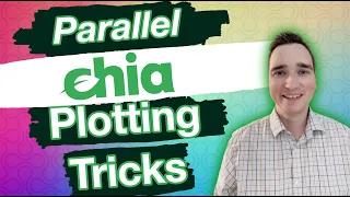 Chia Coin Parallel Plotting Tricks and Farming