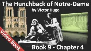 Book 09 - Chapter 4 - The Hunchback of Notre Dame by Victor Hugo - Earthenware and Crystal