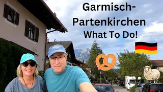 Visiting Garmisch-Partenkirchen? What To Do! What To Expect! Where To Eat! 2023